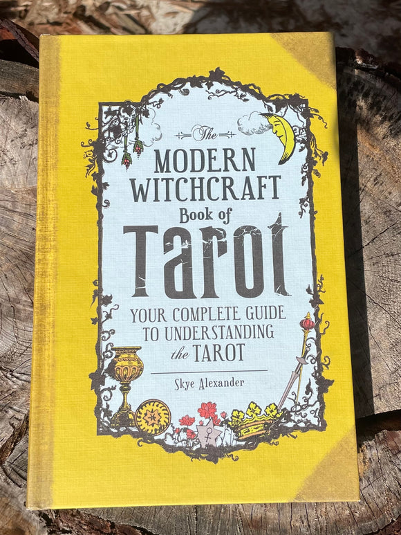 Modern Witchcraft Book of Tarot – Your Complete Guide to Understanding the Tarot