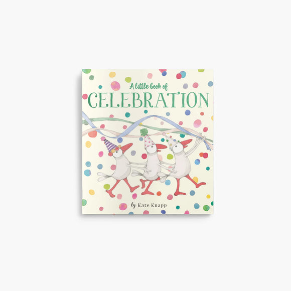 Little Book of Celebration - Twigseeds Inspirational Quote Book