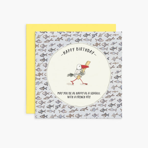 Twigseeds Birthday Card - Happy Birthday. May you be as happy as a seagull with a french fry.