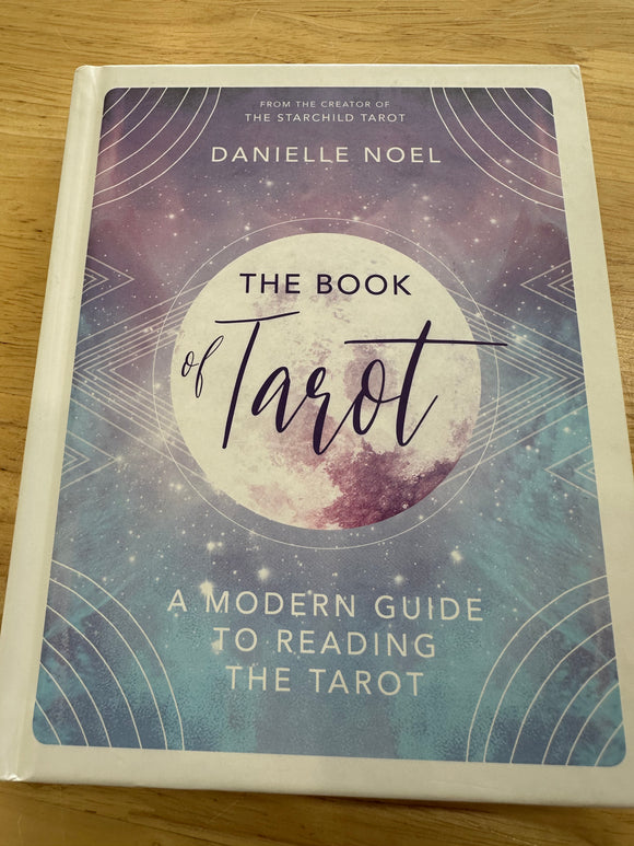 The Book of Tarot A Modern Guide to Reading the Tarot
